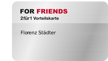 FOR FRIENDS 2für1 Vorteilskarte